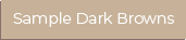 Sample Dark Browns